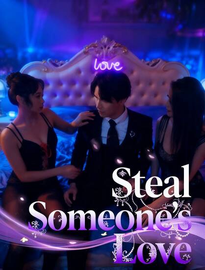 steal someone's love poster