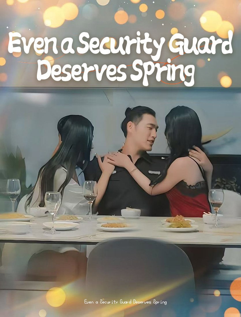 Even a Security Guard Deserves Spring poster