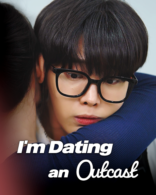 I'm Dating an Outcast poster