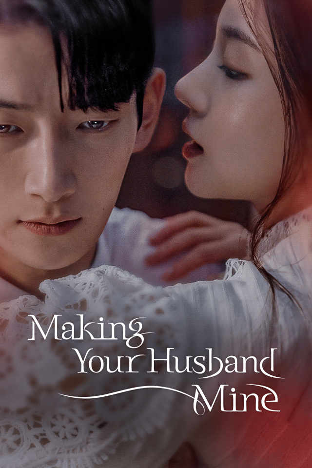 Making Your Husband Mine poster