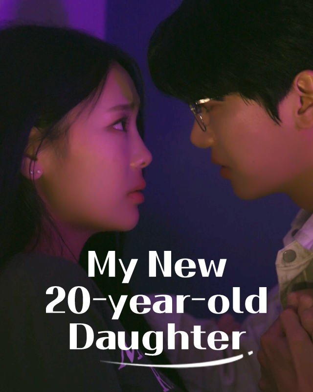 My New 20-year-old Daughter poster