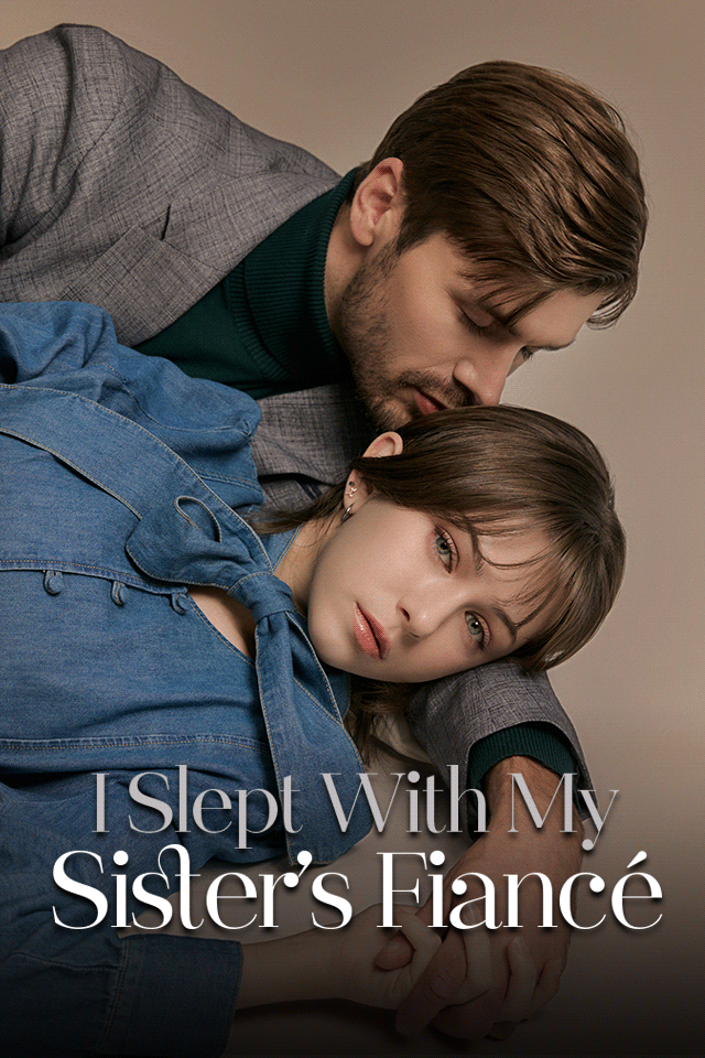 I Slept With My Sister's Fiancé poster
