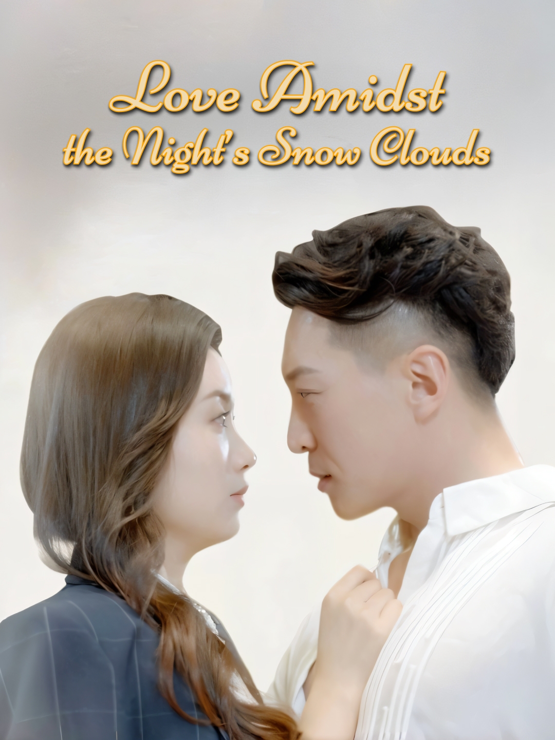 Love Amidst the Night’s Snow Clouds​ poster