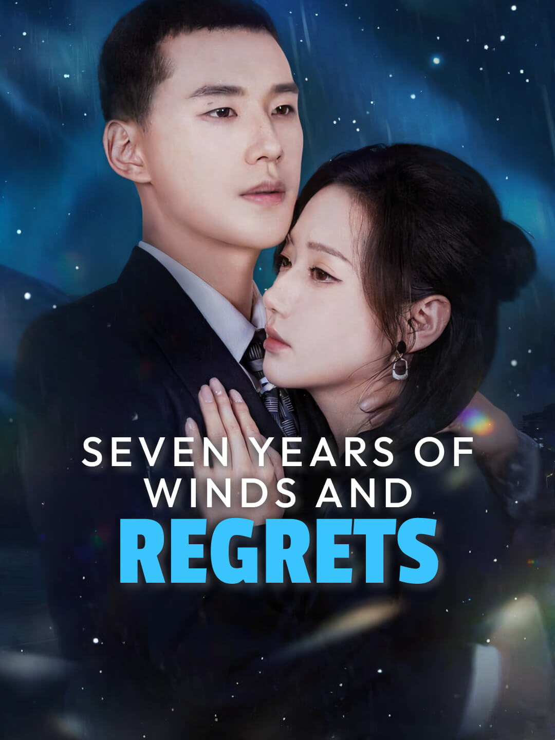 Seven Years of Winds and Regrets poster