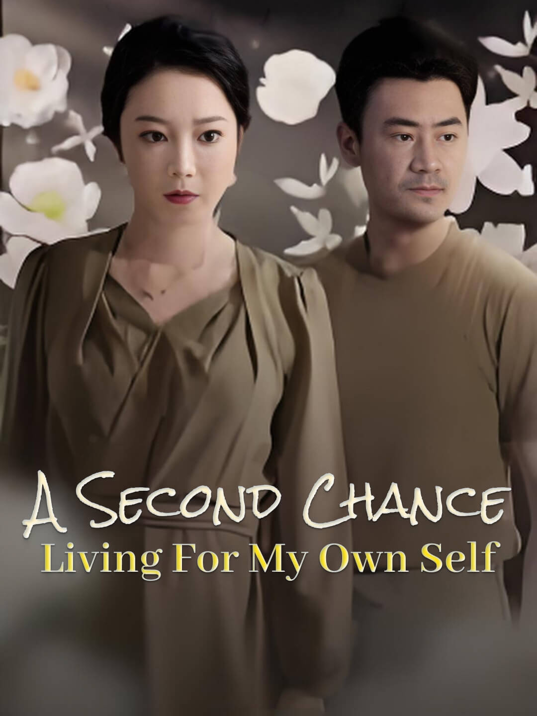 A Second Chance, Living for My Own Self poster
