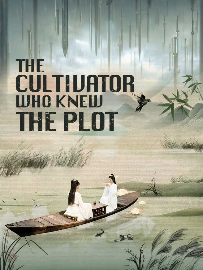 The Cultivator Who Knew the Plot poster