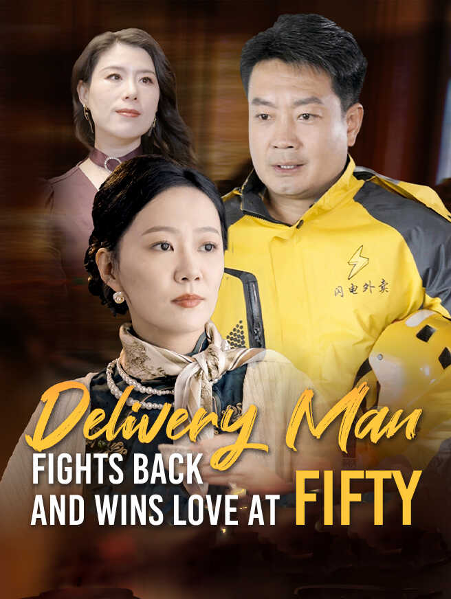 Delivery Man Fights Back and Wins Love at Fifty poster