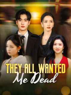 They All Wanted Me Dead poster