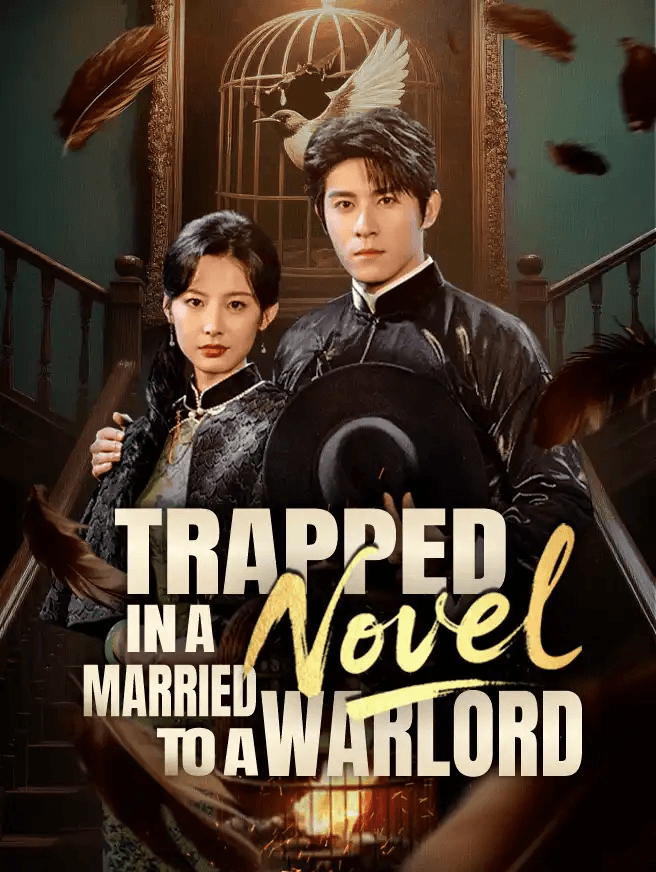 Trapped in a Novel, Married to a Warlord poster