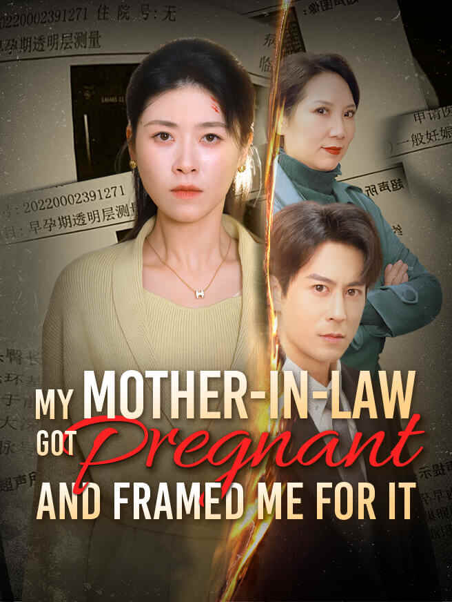 My Mother-in-Law Got Pregnant and Framed Me for It poster