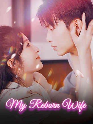 My Reborn Wife poster