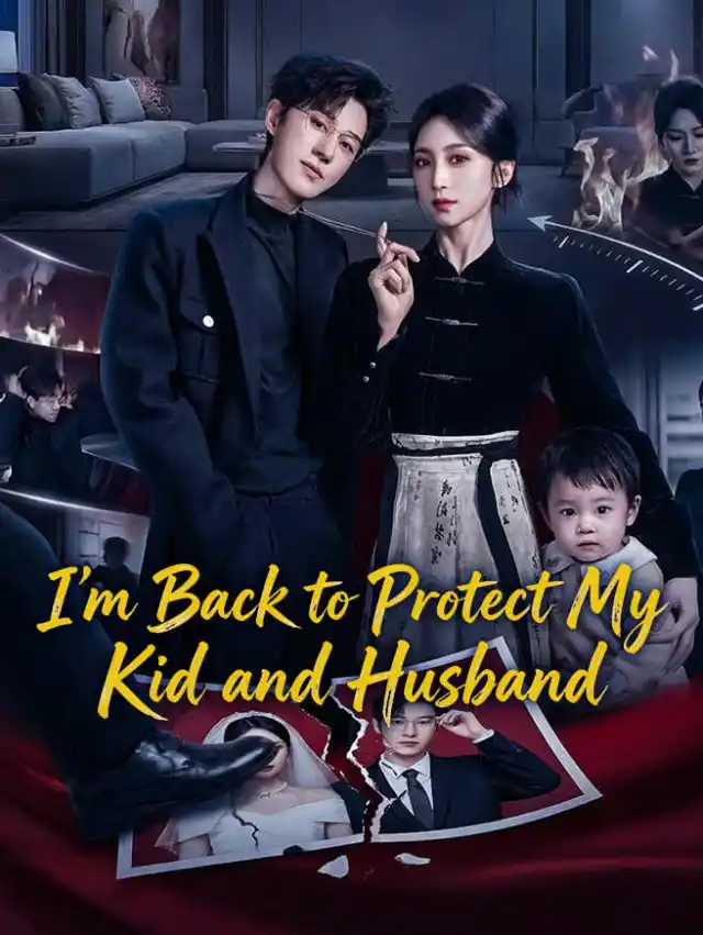 I'm Back to Protect My Kid and Husband poster