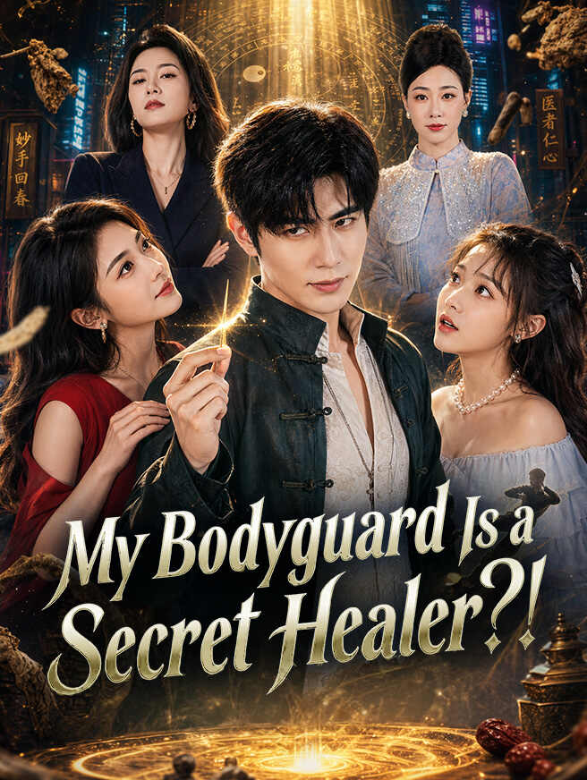 My Bodyguard Is a Secret Healer?! poster