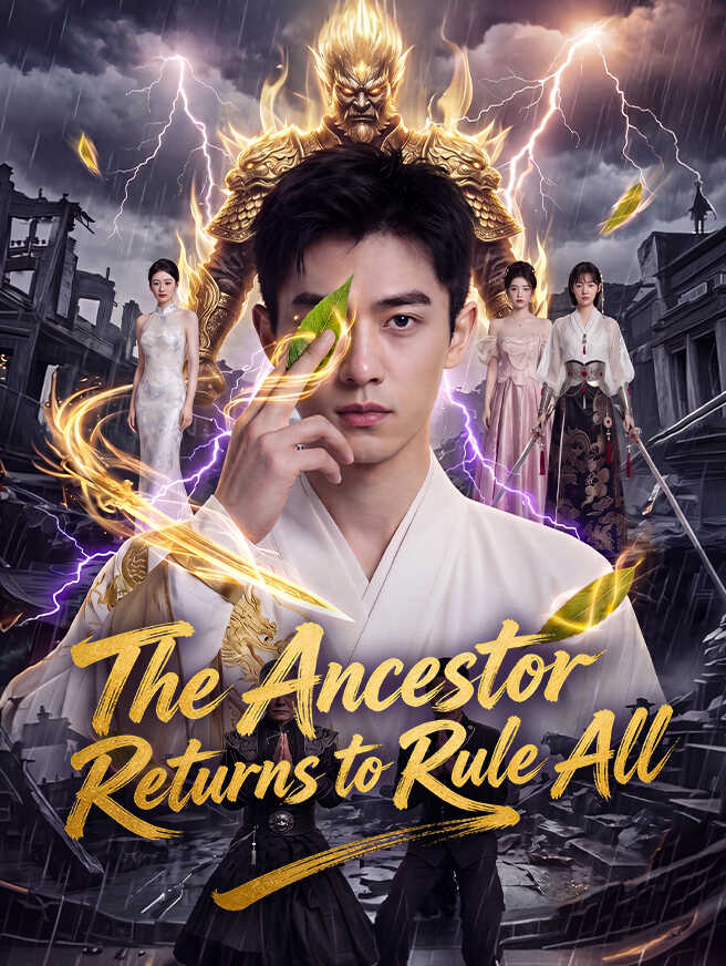 The Ancestor Returns to Rule All poster