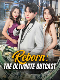 Reborn: The Ultimate Outcast poster
