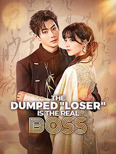 The Dumped "Loser" Is the Real Boss poster