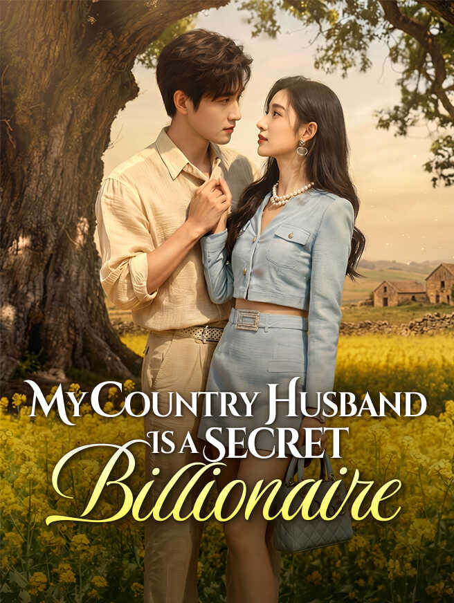 My Country Husband Is a Secret Billionaire poster