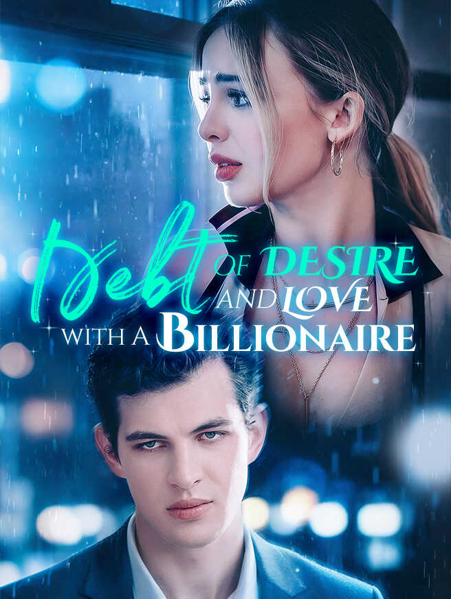 Debt of Desire and Love with a Billionaire poster