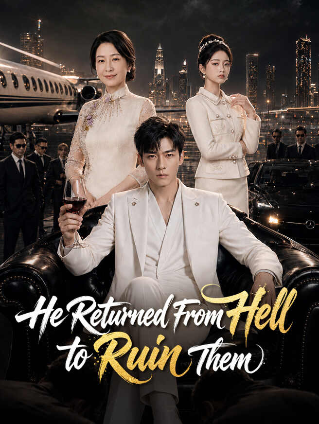 He Returned From Hell to Ruin Them poster