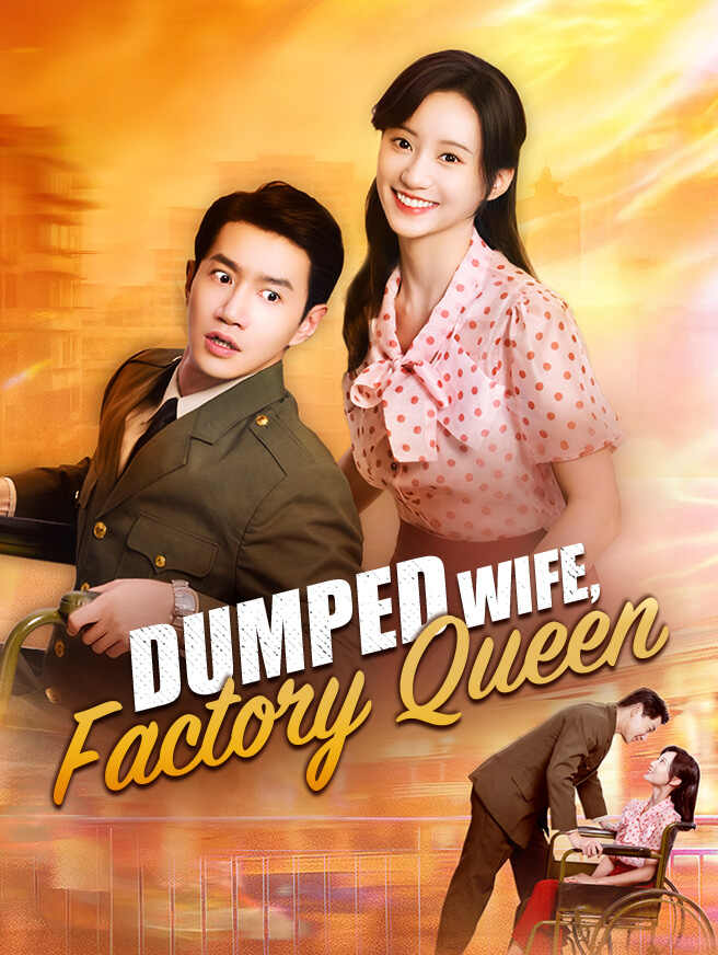 Dumped Wife, Factory Queen poster