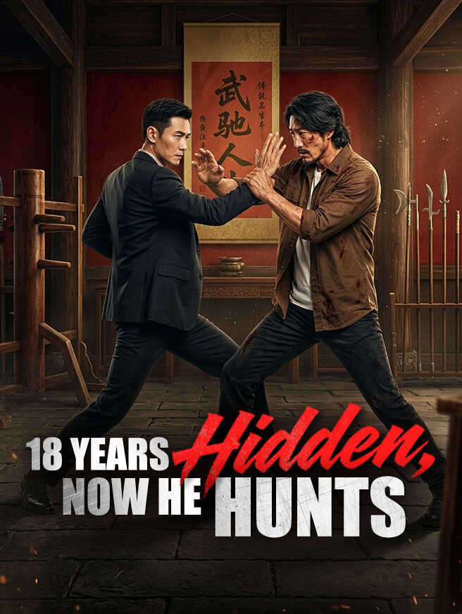 18 Years Hidden, Now He Hunts poster