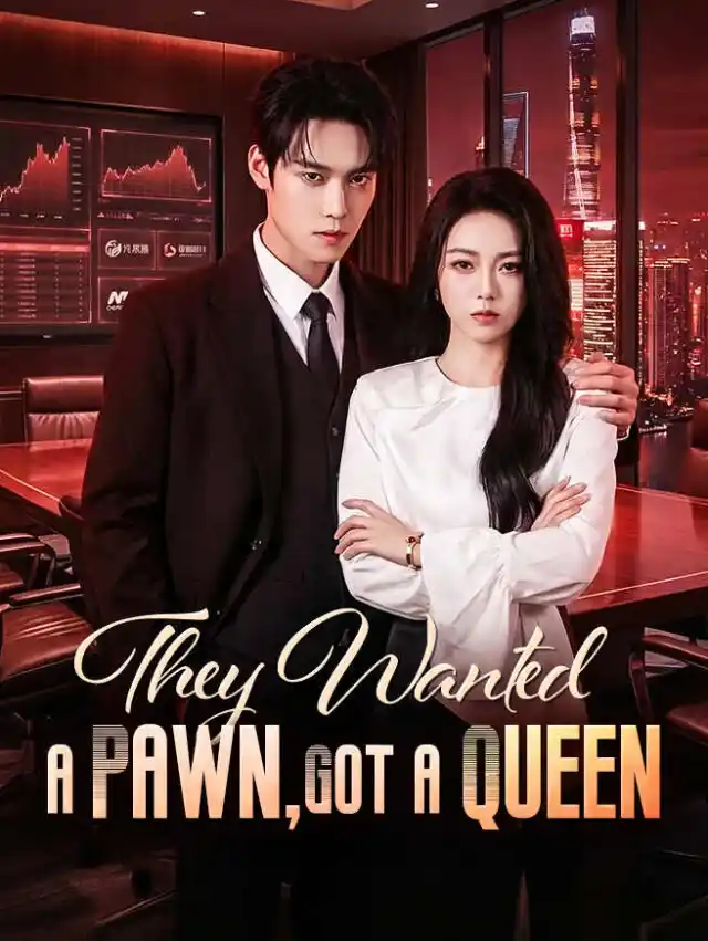 They Wanted a Pawn, Got a Queen poster