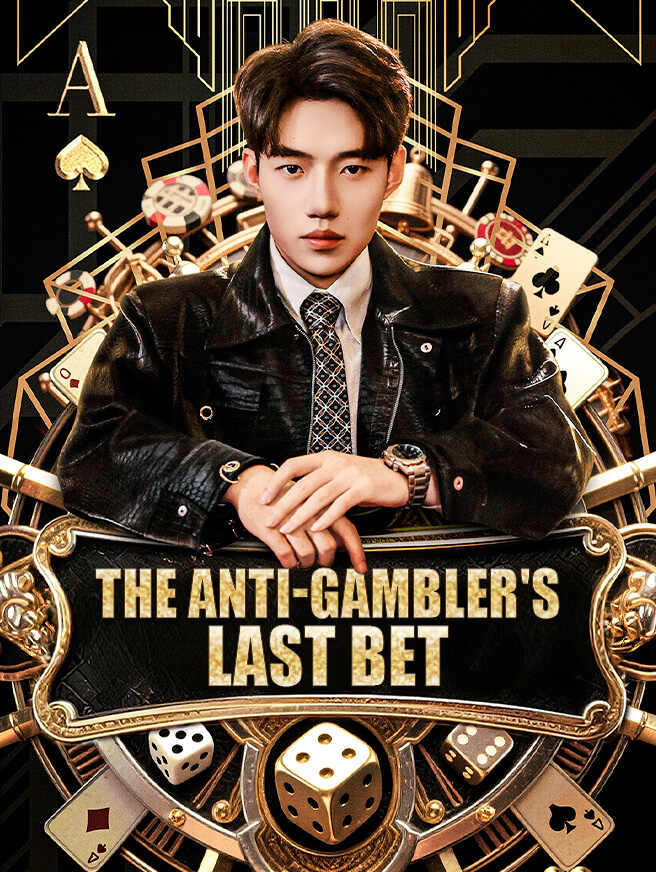 The Anti-Gambler's Last Bet poster