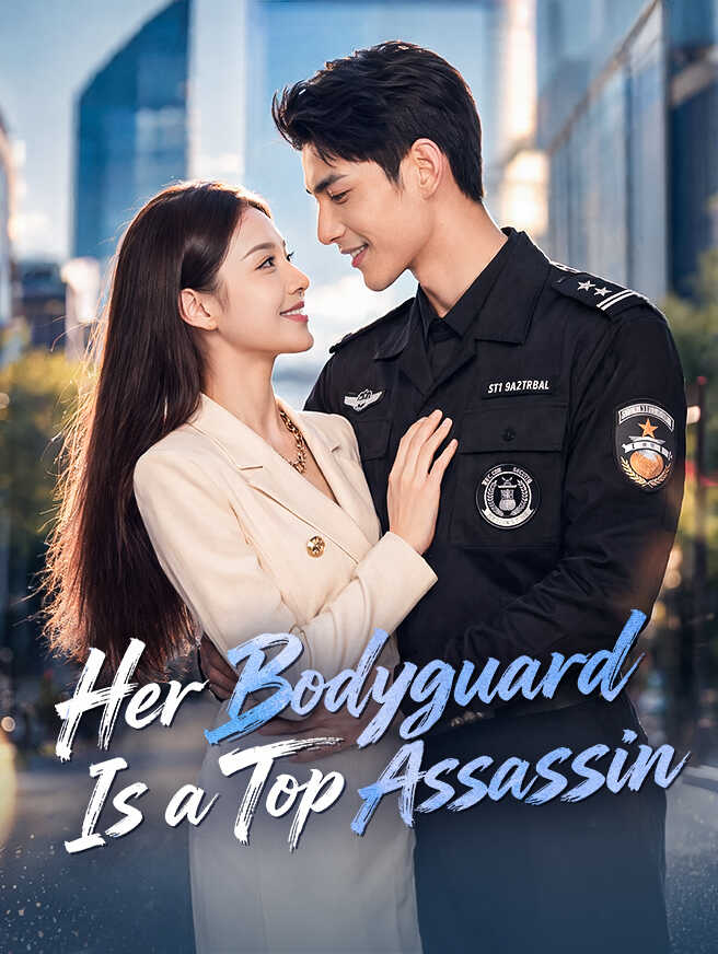 Her Bodyguard Is a Top Assassin poster