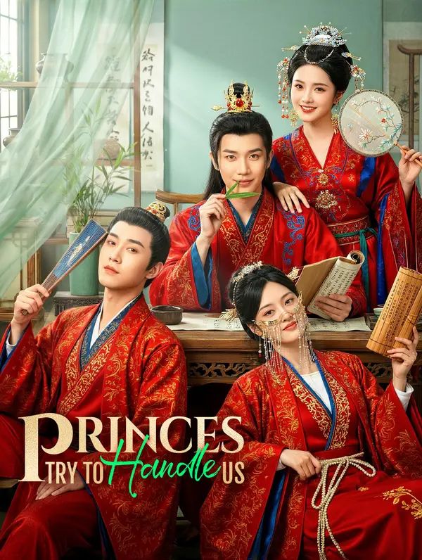 Princes, Try to Handle Us poster