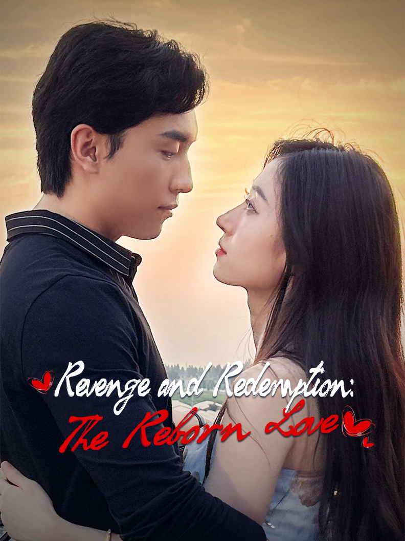 Revenge and Redemption: The Reborn Love poster