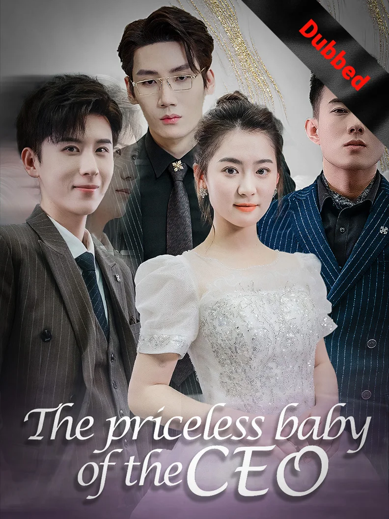 (Dubbed) The priceless baby of the CEO poster