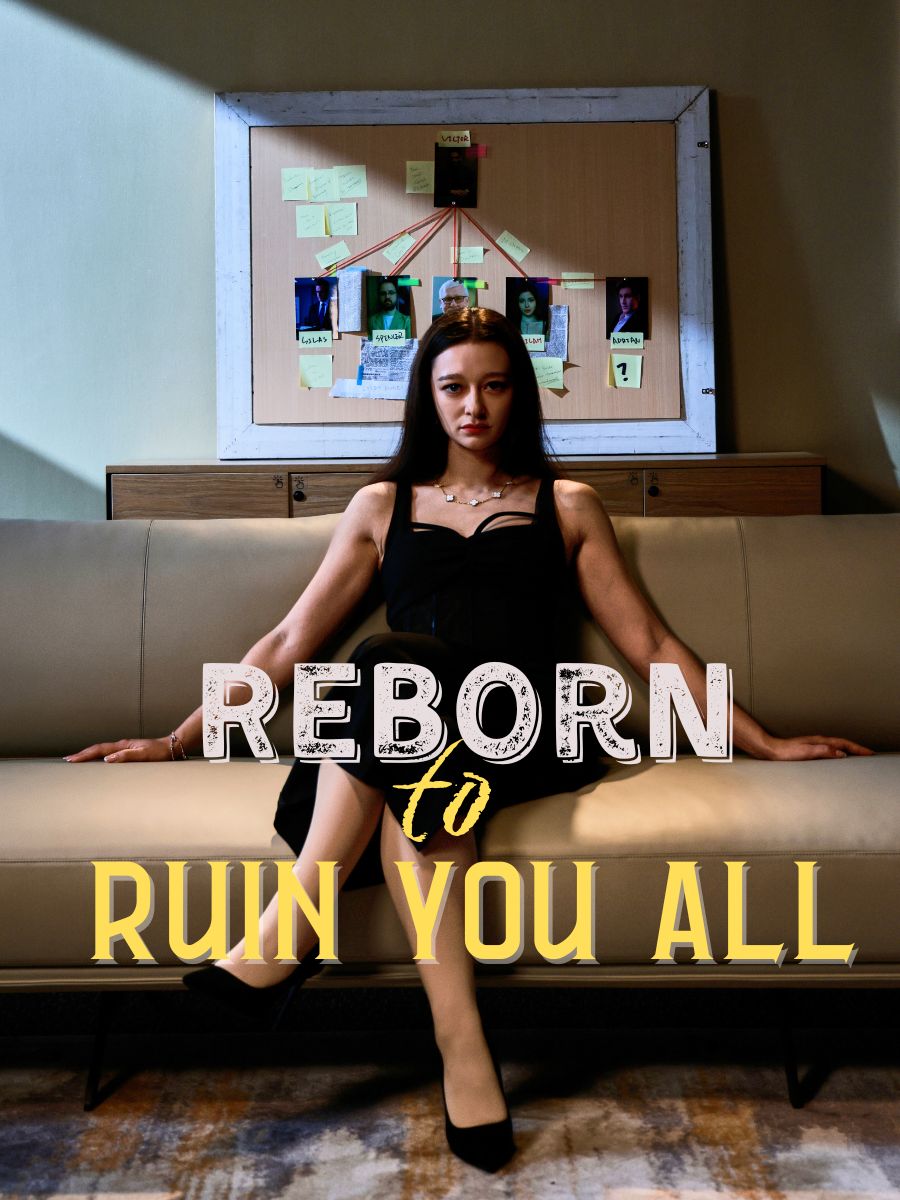 Reborn to Ruin You All poster