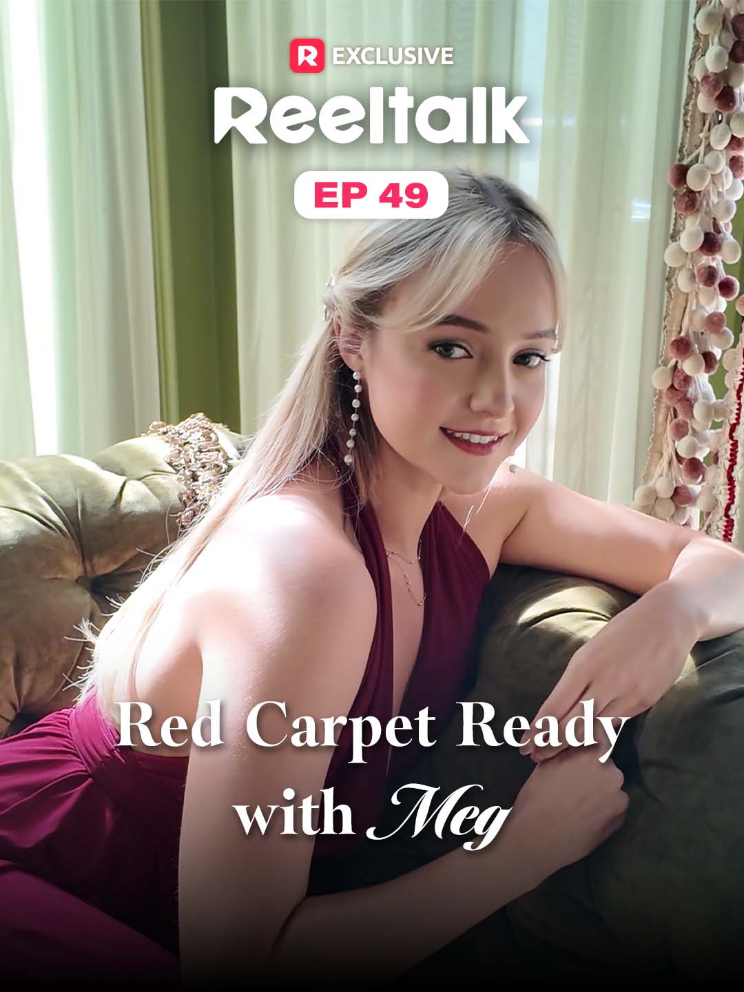 ReelTalk EP 49-Red Carpet Ready with Meg poster