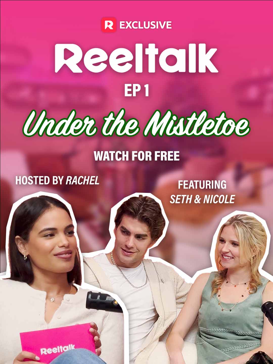 ReelTalk EP1-Under the Mistletoe with Seth and Nicole poster
