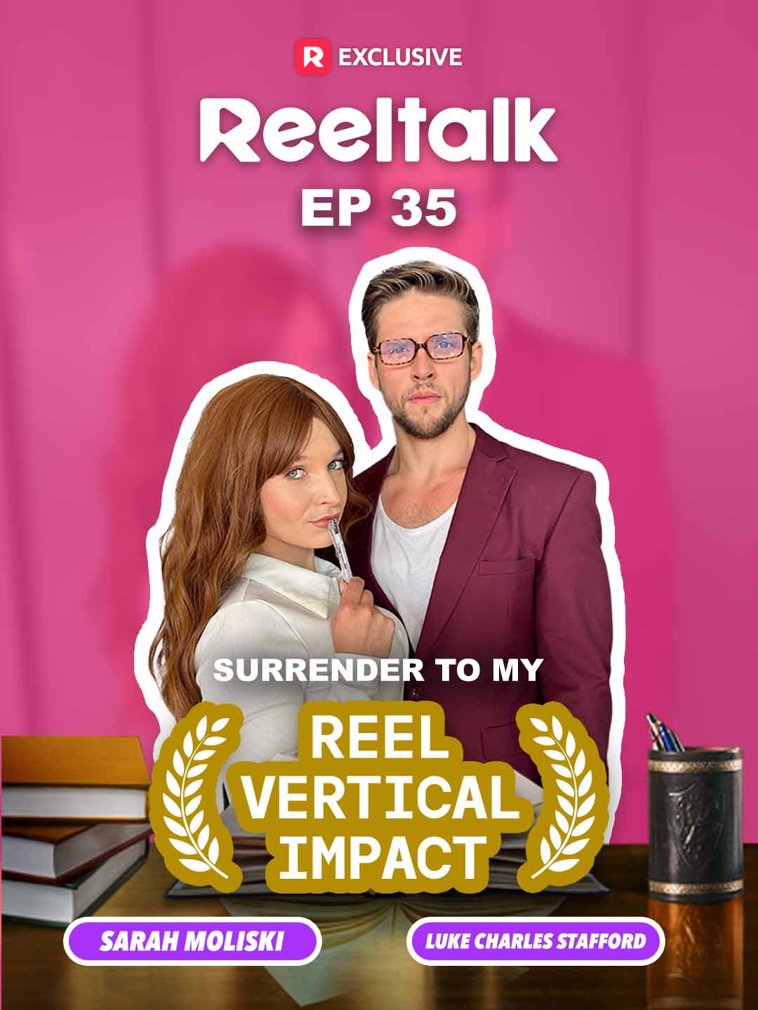 ReelTalk EP 35-Surrender to My Reel Vertical Impact poster