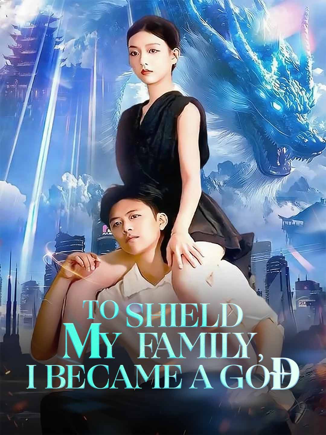 To Shield My Family, I Became A God poster