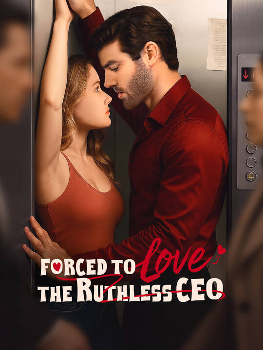 Forced to Love the Ruthless CEO poster