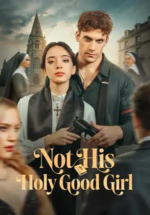 Not His Holy Good Girl poster