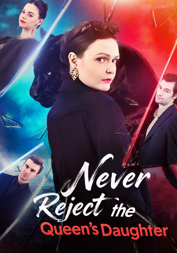 Never Reject the Mafia Queen's Daughter poster