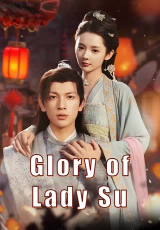 Glory of Lady Su poster