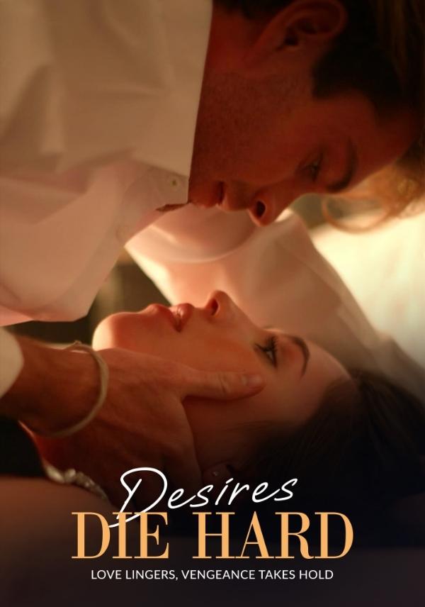 Desires Die Hard poster
