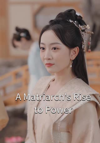 A Matriarch's Rise to Power poster