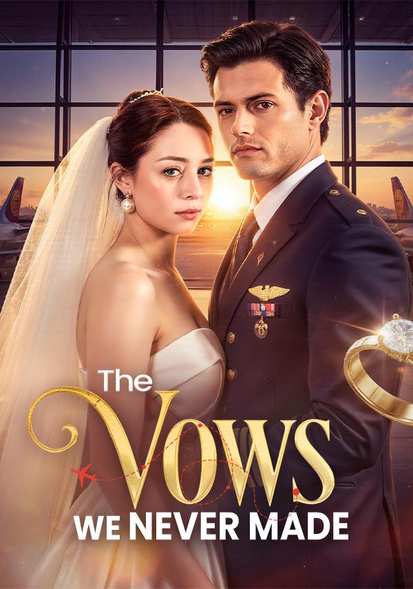 The Vows We Never Made poster