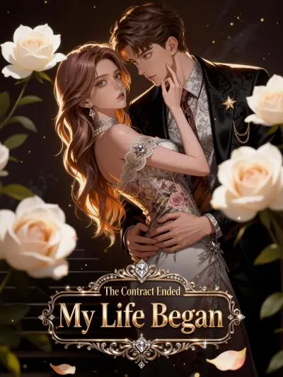 The Contract Ended My Life Began poster