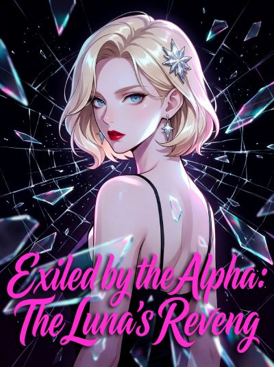 Exiled by the Alpha: The Luna's Revenge poster