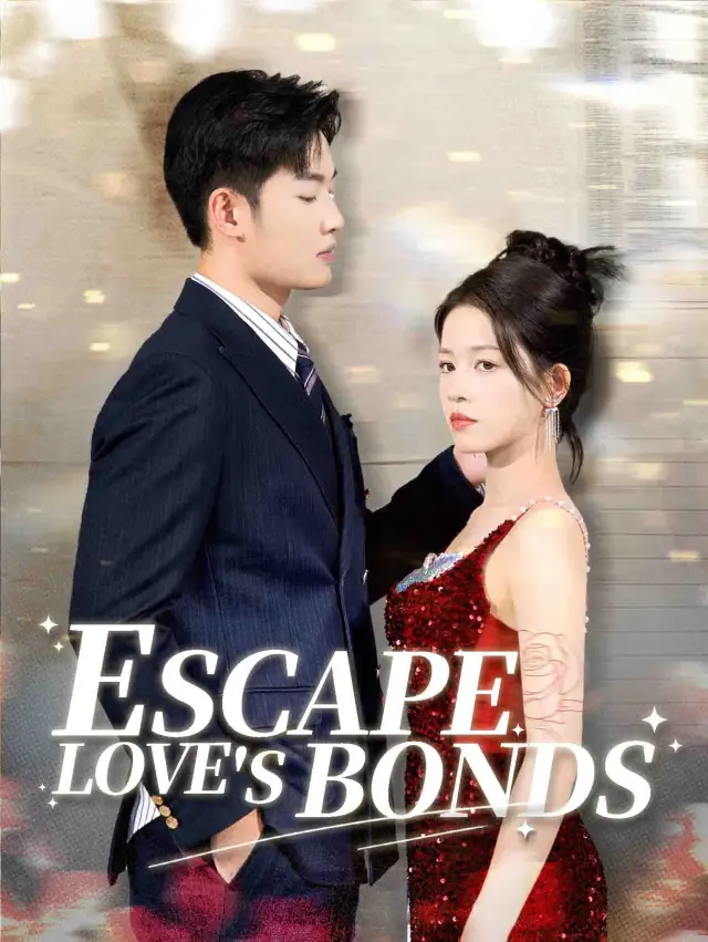 Escape the Love's Bonds poster