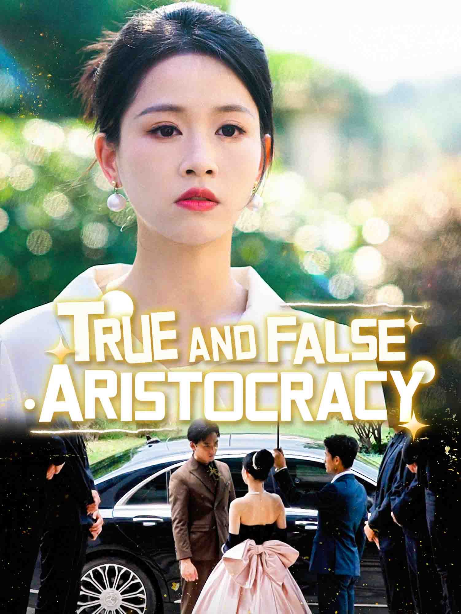 True and False Aristocracy poster