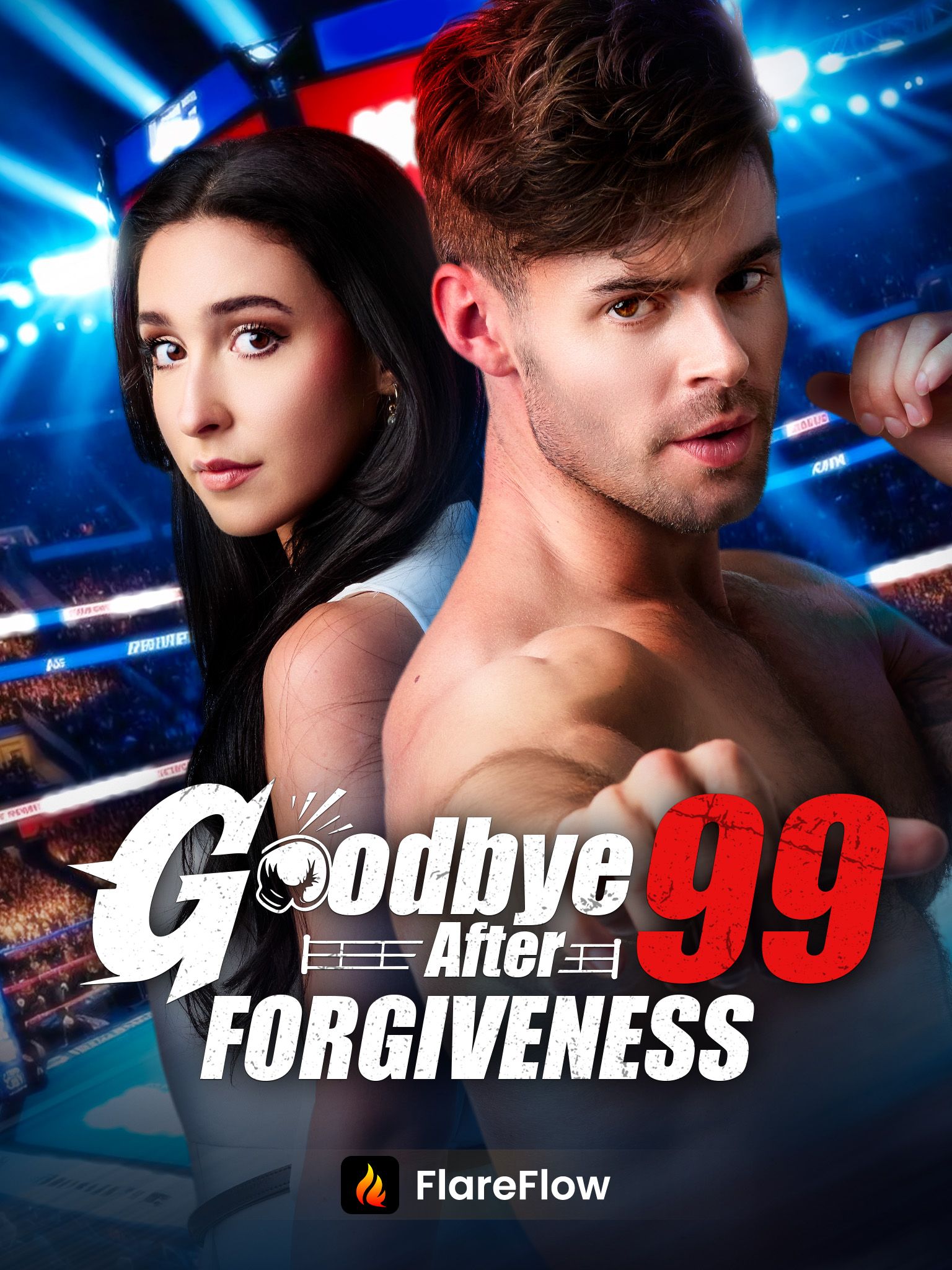 Goodbye after 99 forgiveness poster