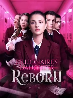 Billionaire's Daughter Reborn poster