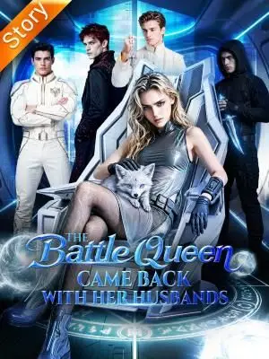 The Battle Queen Came Back with Her Husbands poster